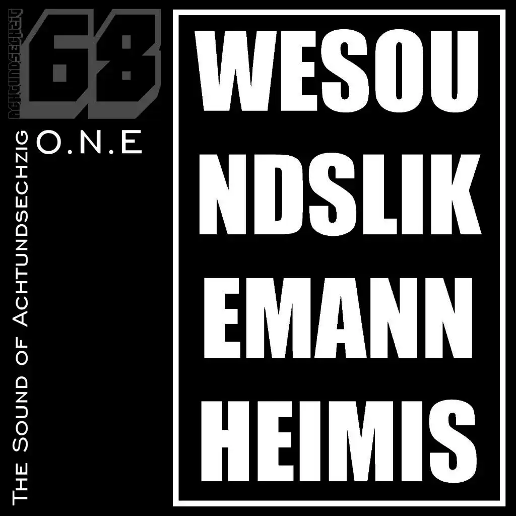 The Sound of Achtundsechzig - Wesoundlikemannheimis One