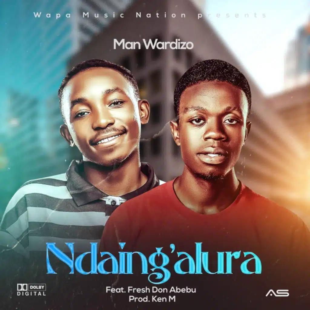 Ndaing'alura (feat. Fresh Don Abebu)