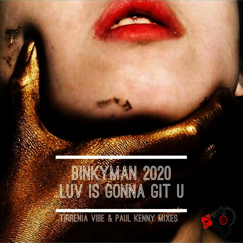 Luv Is Gonna Git U (Paul Kenny Remix)