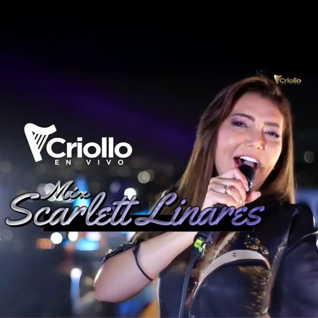 Mix Scarlett Linares (En Vivo)