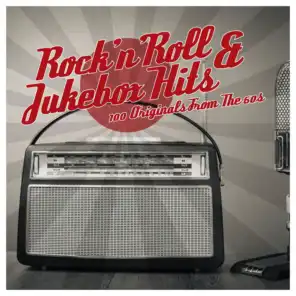 Rock'n'Roll & Jukebox Hits - 100 Originals from the 60s