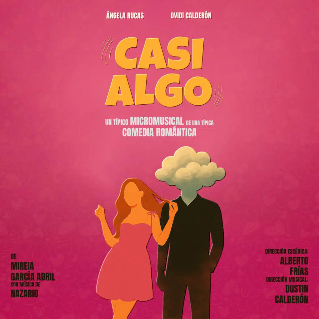 Casi Algo, un Típico Micromusical de una Típica Comedia Romántica (feat. Ovidi & Ángela Rucas)