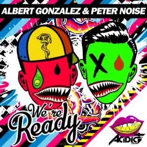 Albert Gonzalez & Peter Noise