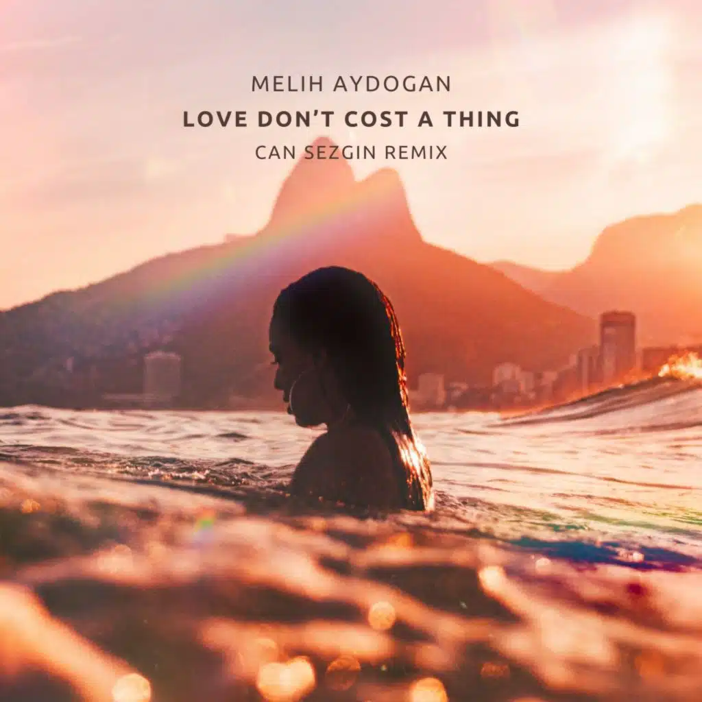 Love Don't Cost a Thing (Can Sezgin Remix)