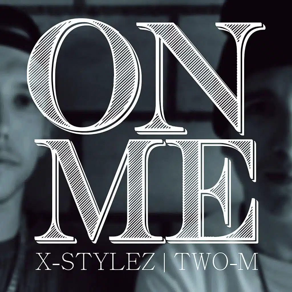 X-Stylez & Two-M