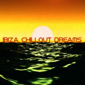 Ibiza Chillout Dreams