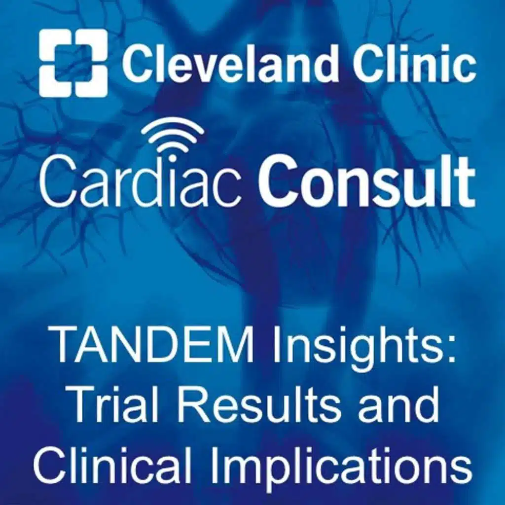 TANDEM Insights: Trial Results and Clinical Implications