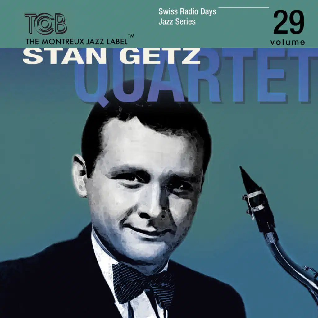 The Stan Getz Quartet