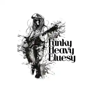 Funky Heavy Bluesy