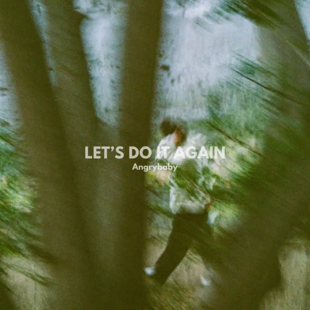 LET'S DO IT AGAIN
