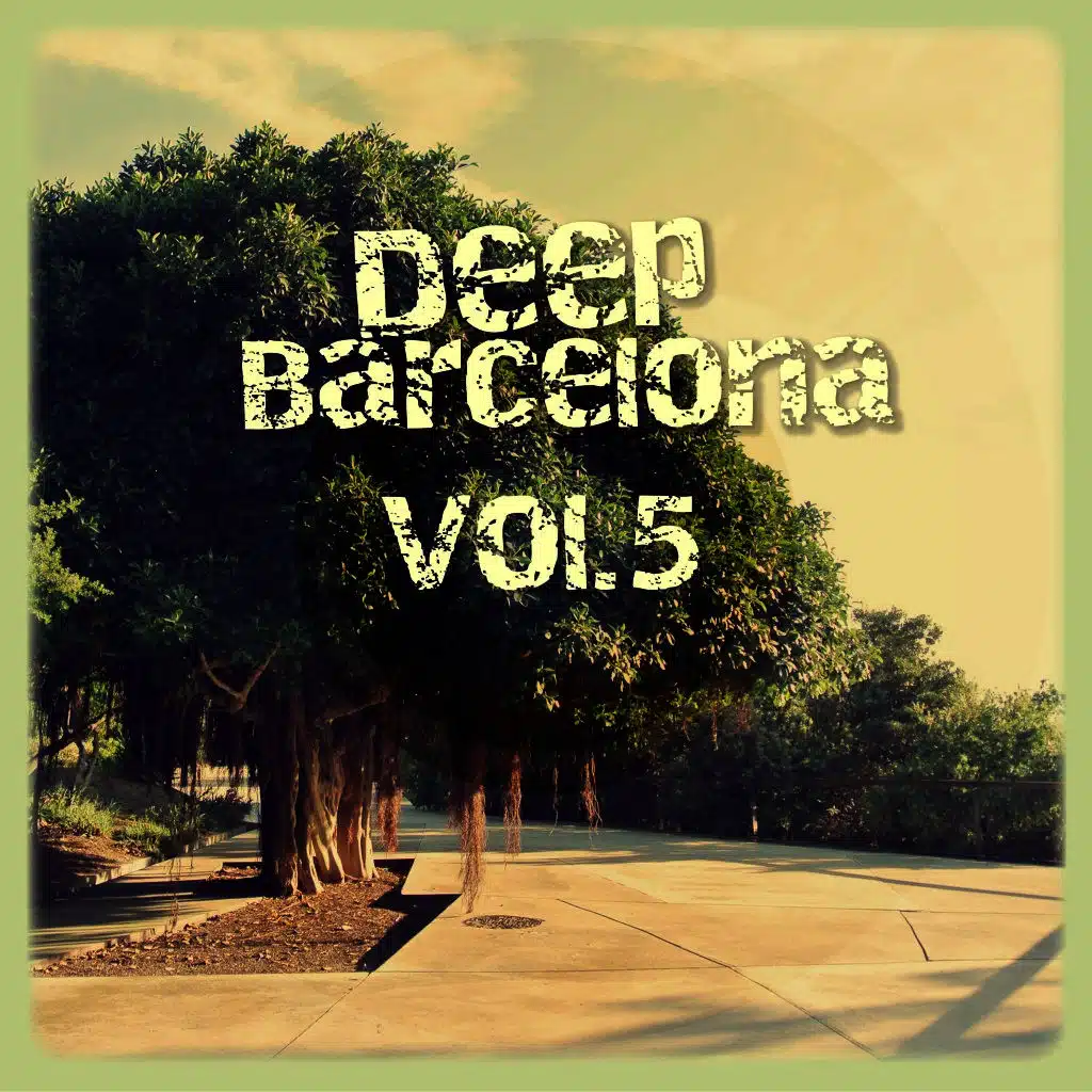 Deep Barcelona Vol. 5
