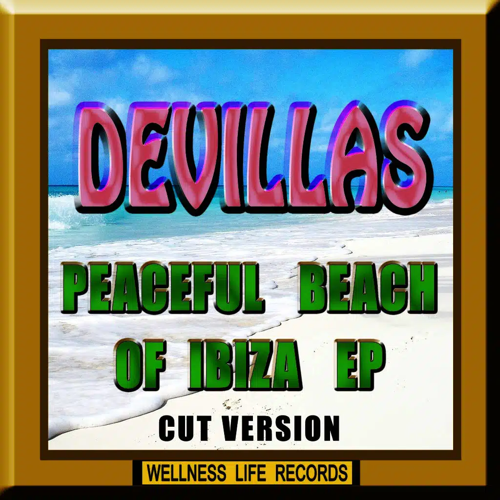 Peaceful Beach of Ibiza EP