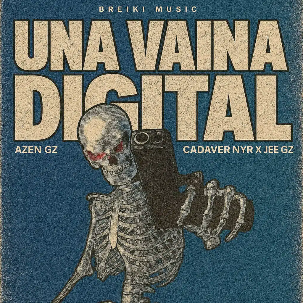 Una Vaina Digital (feat. Azen GZ & JEE GZ)