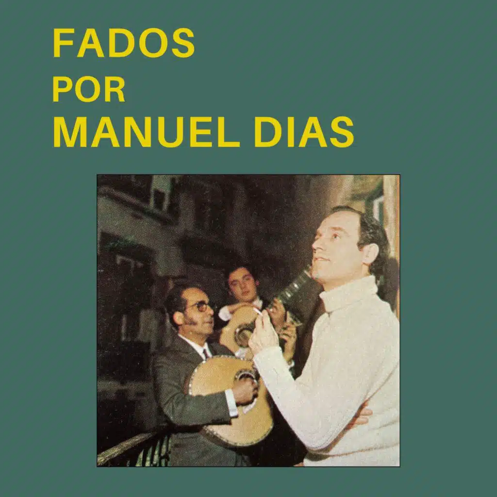 Fados por Manuel Dias