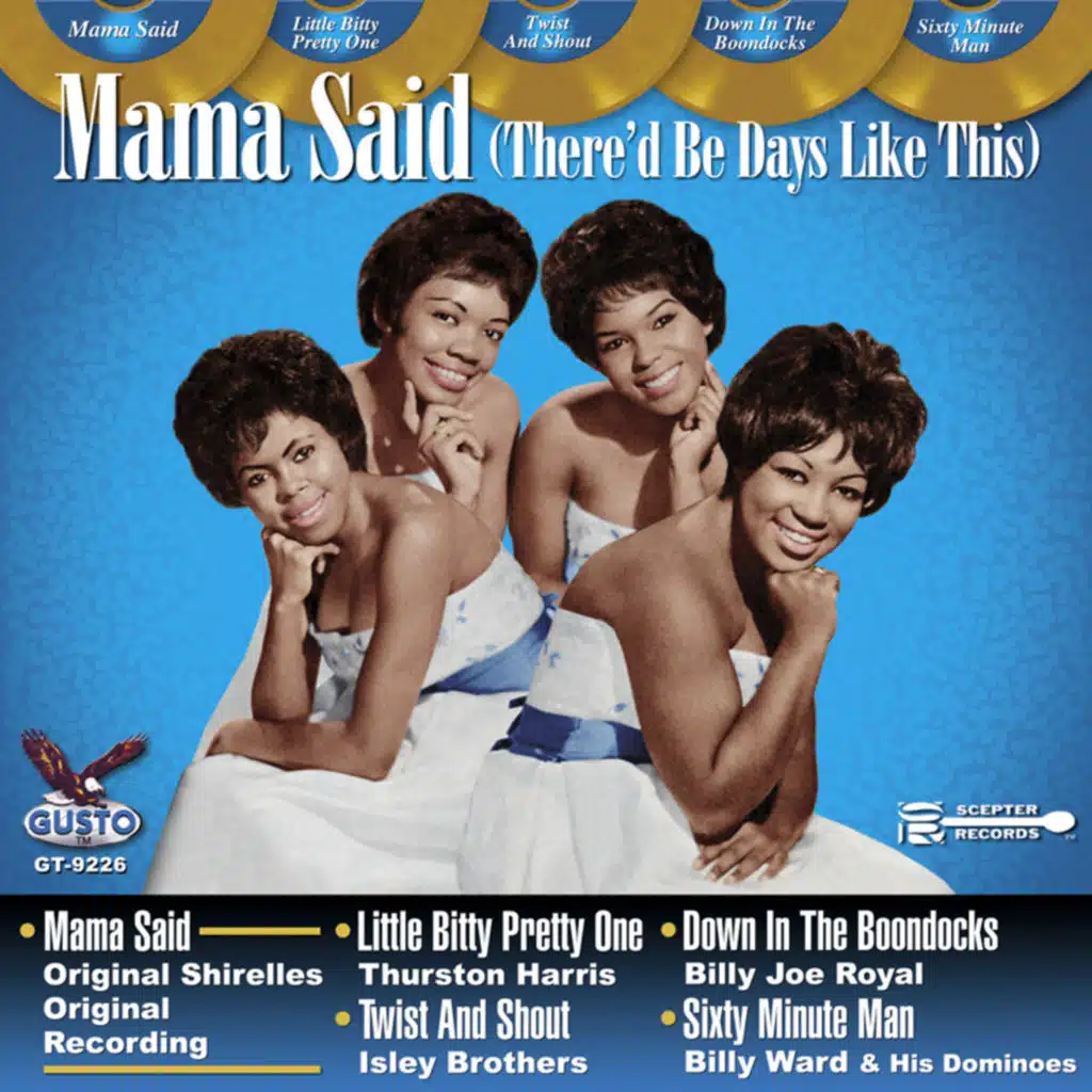 Mama Said (There'd Be Days Like This)