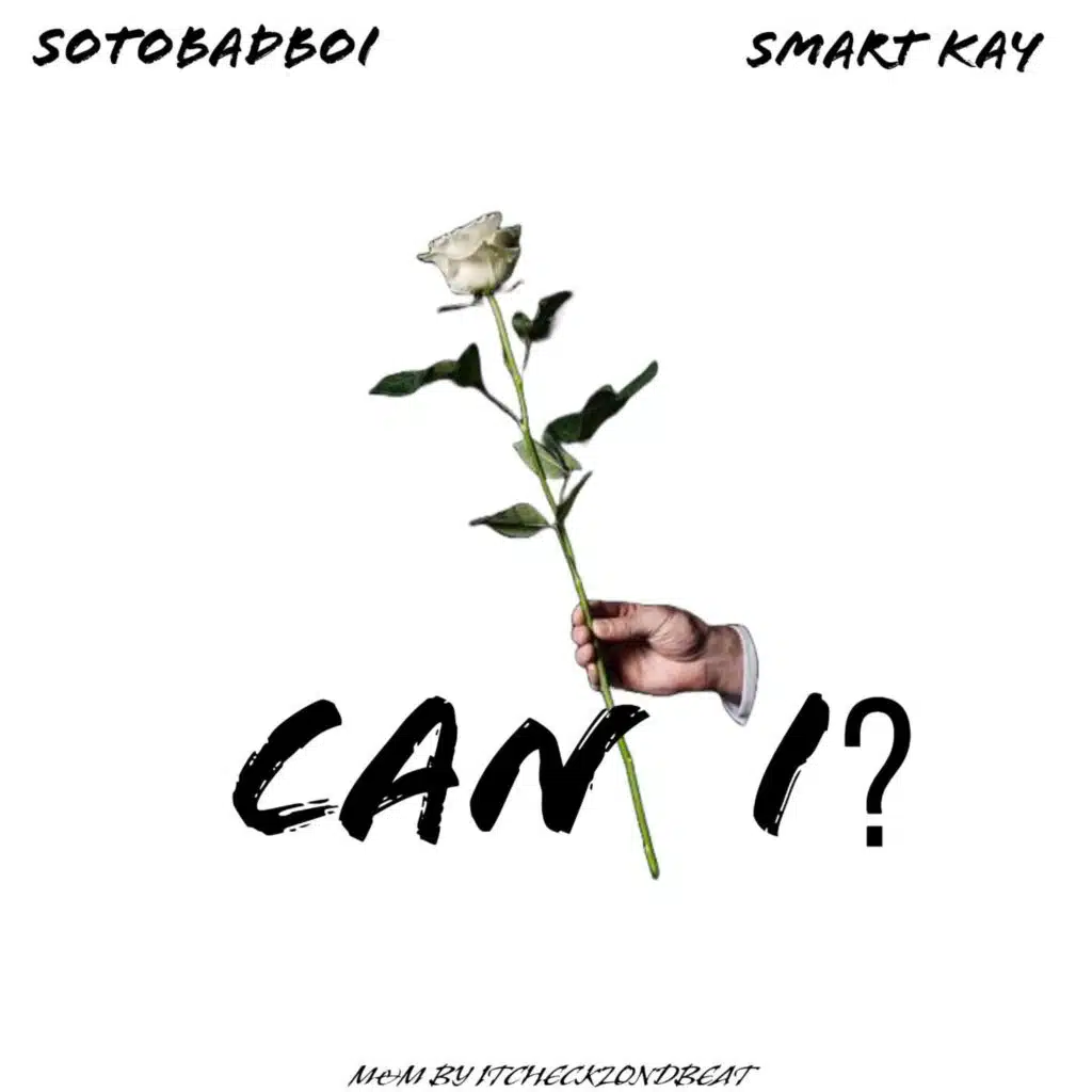 Can I (feat. Smart KAY)