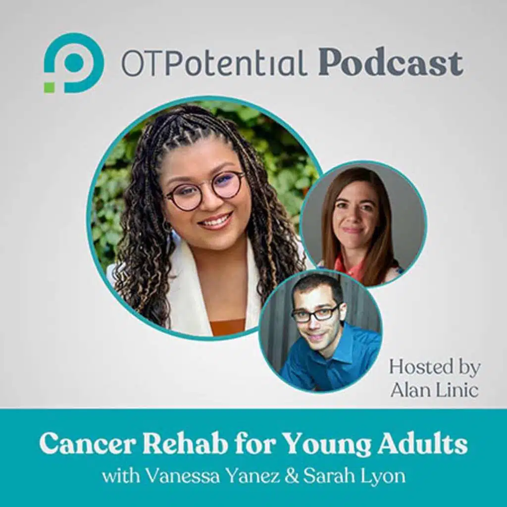 #109 Cancer Rehab for Young Adults with Vanessa Monique Yanez
