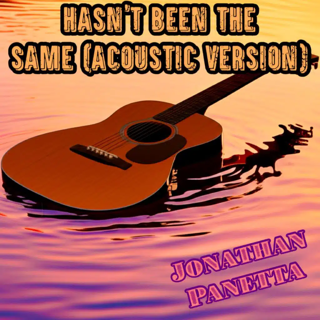 Hasn't Been The Same (acoustic version)