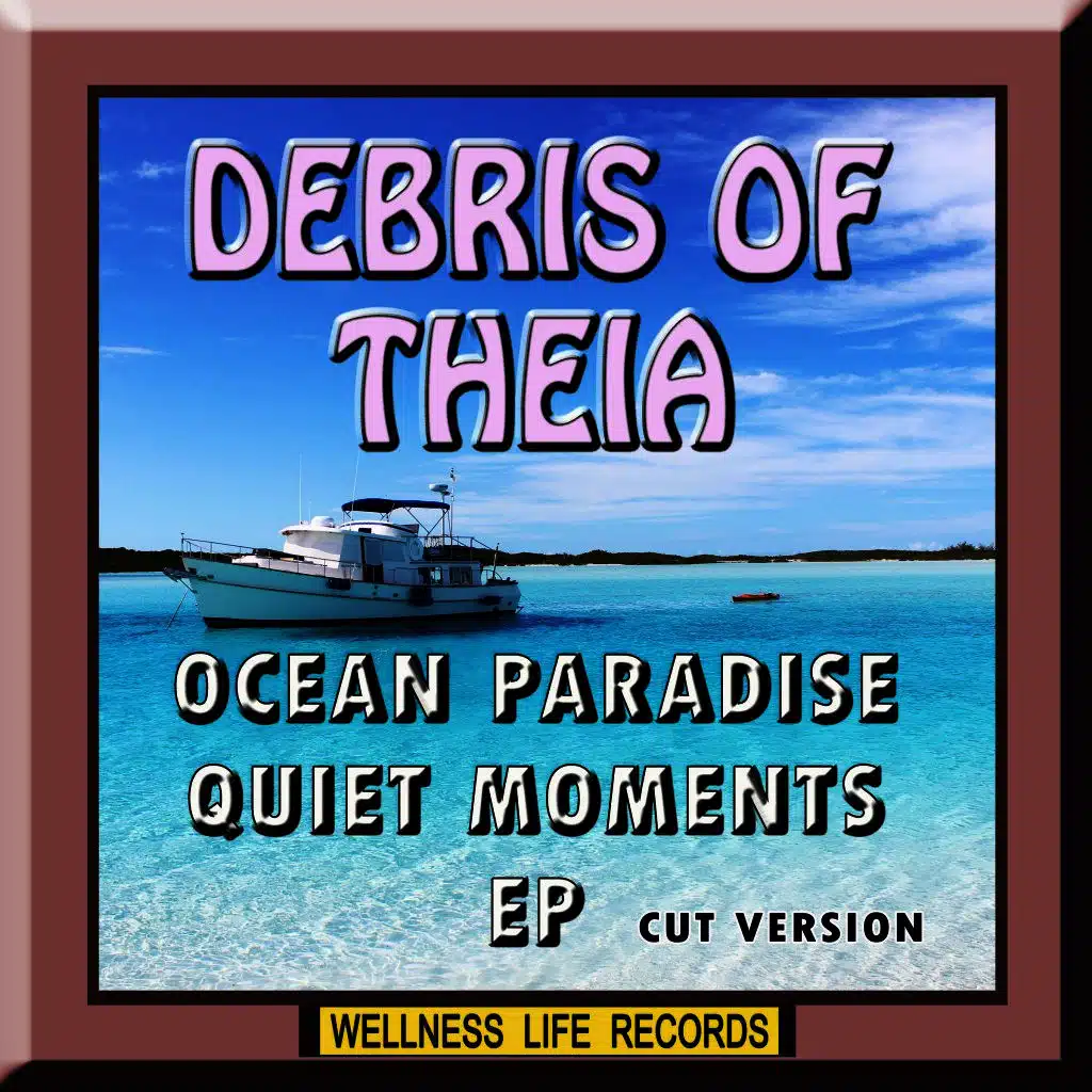 Ocean Paradise Quiet Moments - EP
