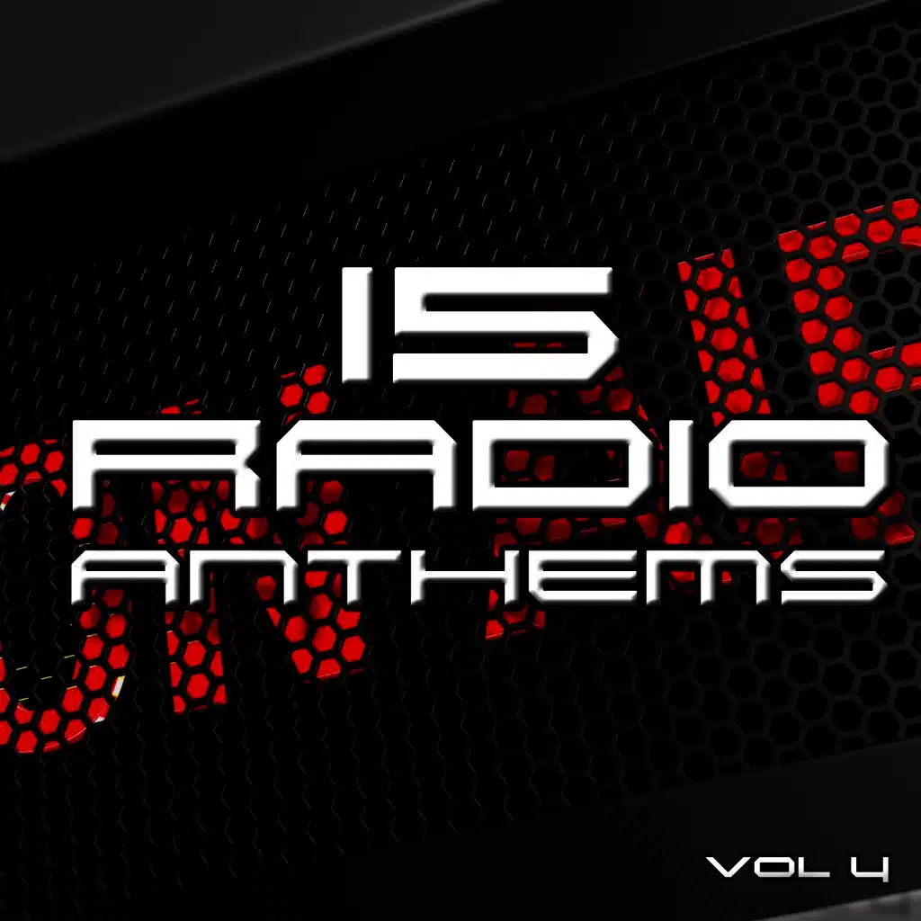 15 Radio Anthems, Vol. 4