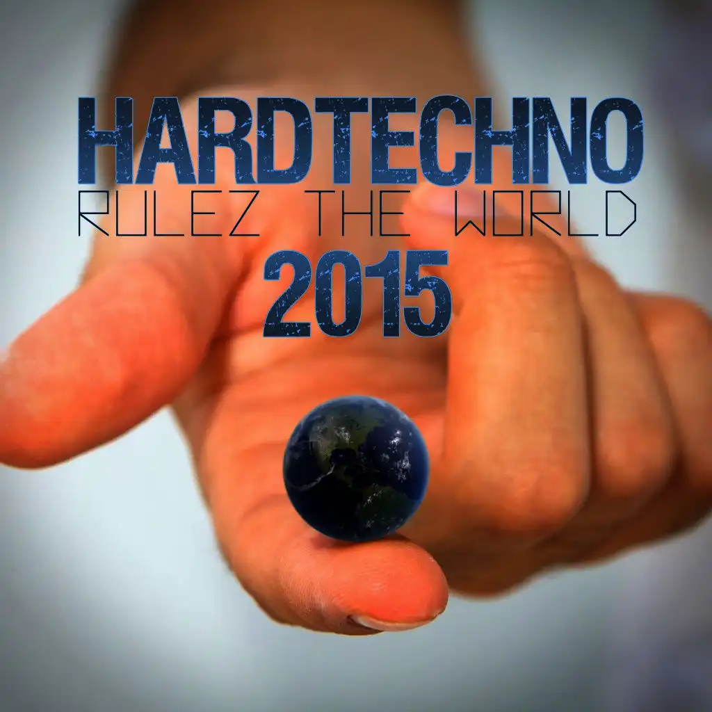 Hardtechno Rulez the World 2015