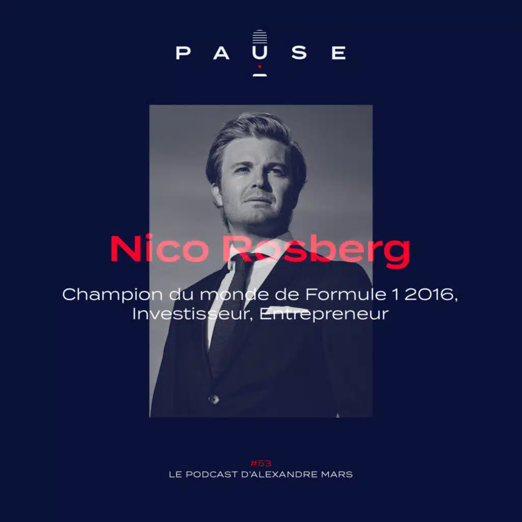 [REDIFFUSION] Nico Rosberg, Champion du monde de Formule 1 2016, Investisseur, Entrepreneur