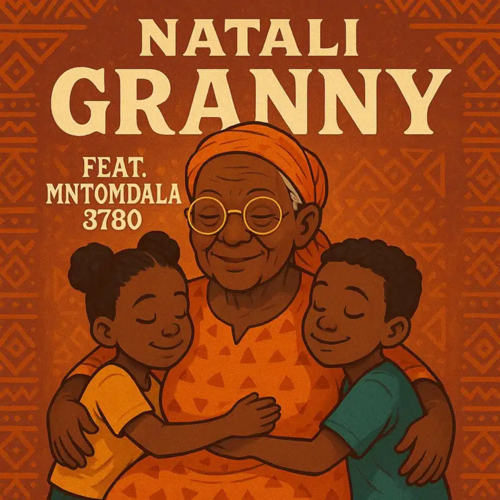Granny (feat. Mntomdala 3780)