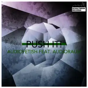 Push It! (Ash Cawlin Remix)