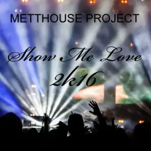 Metthouse Project