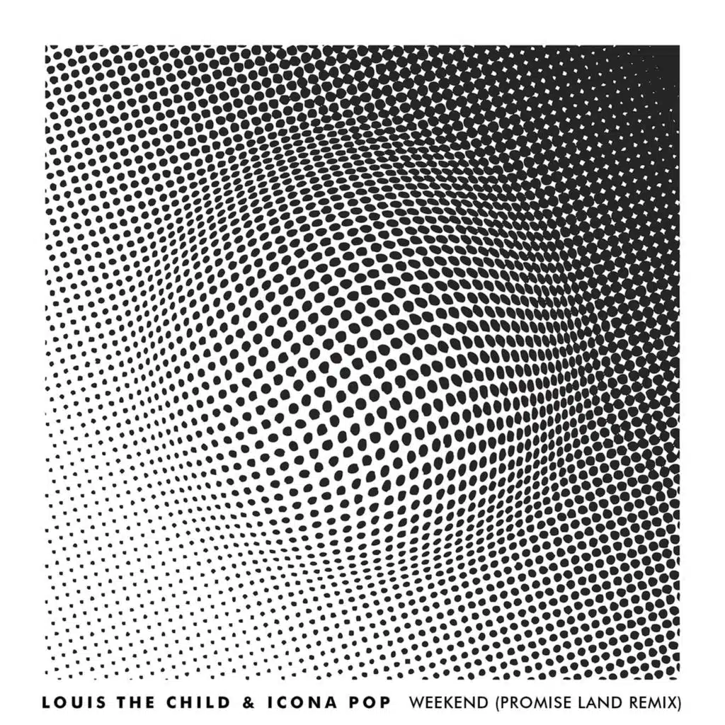 Louis The Child & Icona Pop