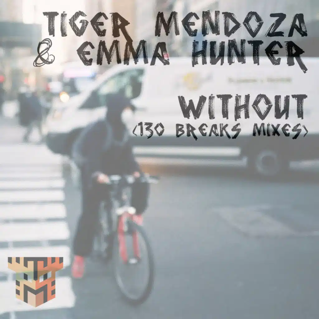 Without (130 Breaks Version) [feat. Emma Hunter]