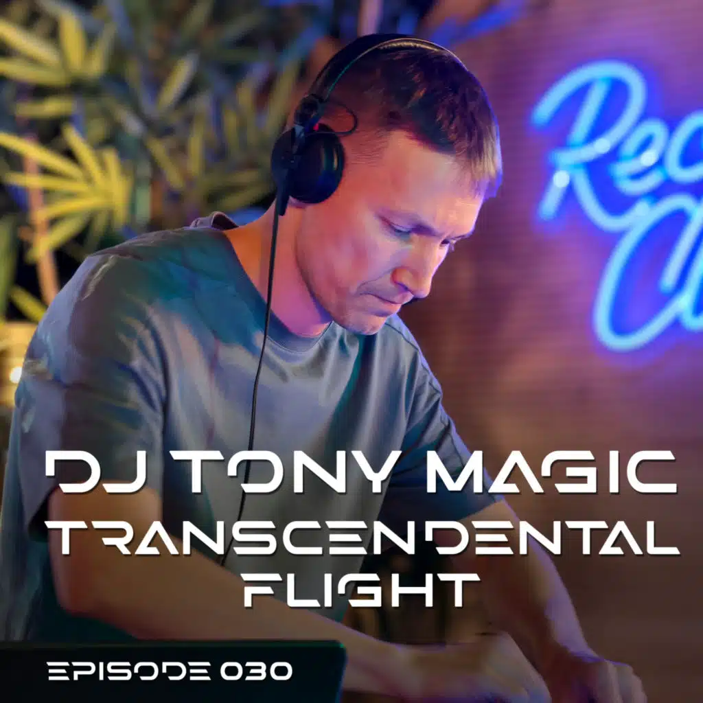 Transcendental Flight Episode 30