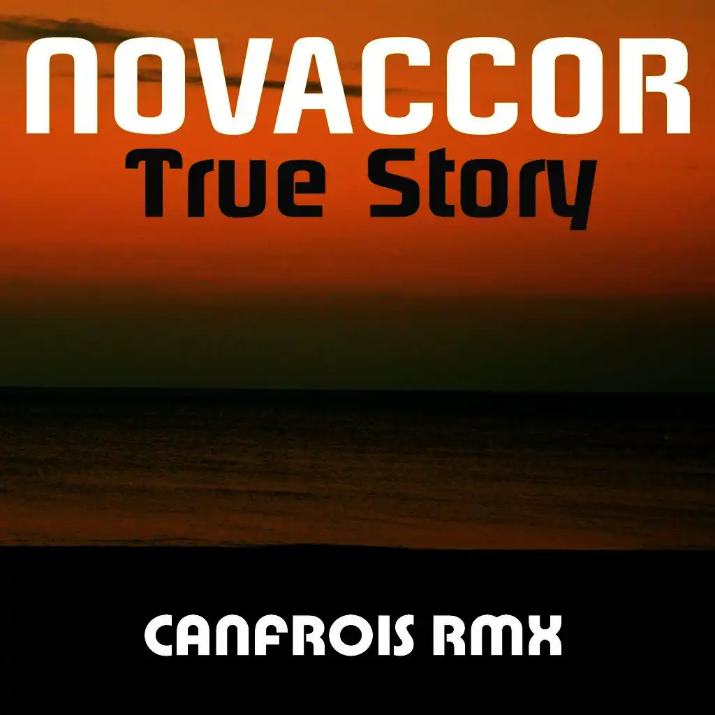 True Story (Canfrois Remix)