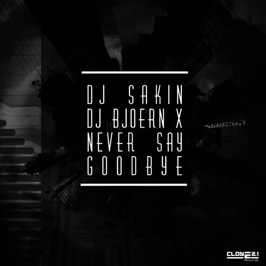 Never Say Goodbye (Club Mix)