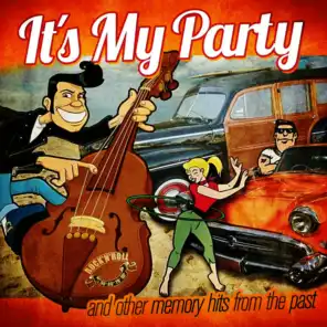 It's My Party: And Other Memory Hits from the Past