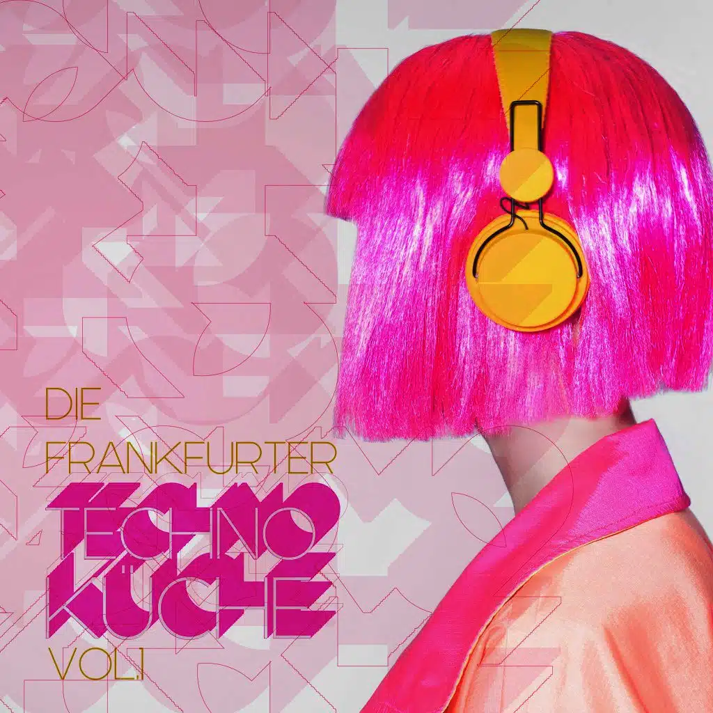 Die Frankfurter Techno Küche, Vol. 1
