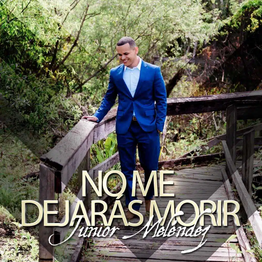 No Me Dejaras Morir
