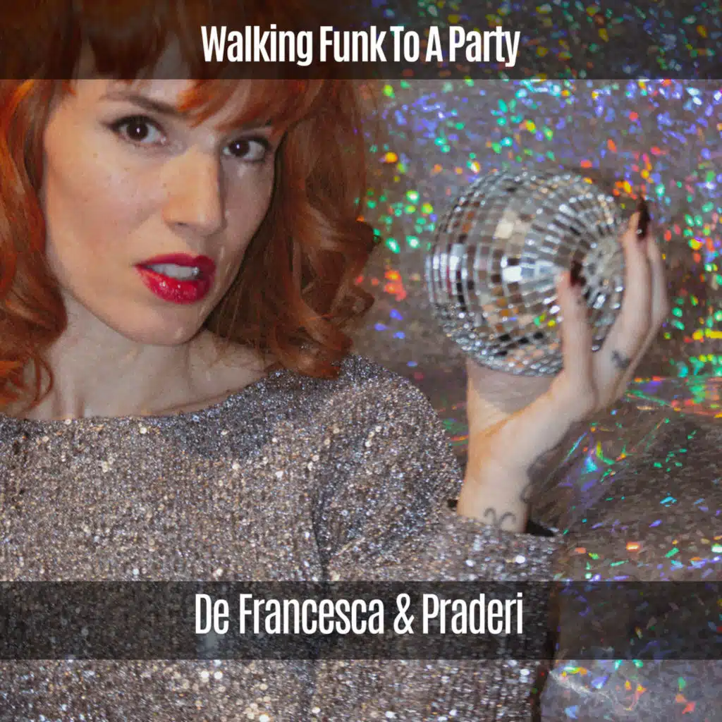 Walking Funk to a Party