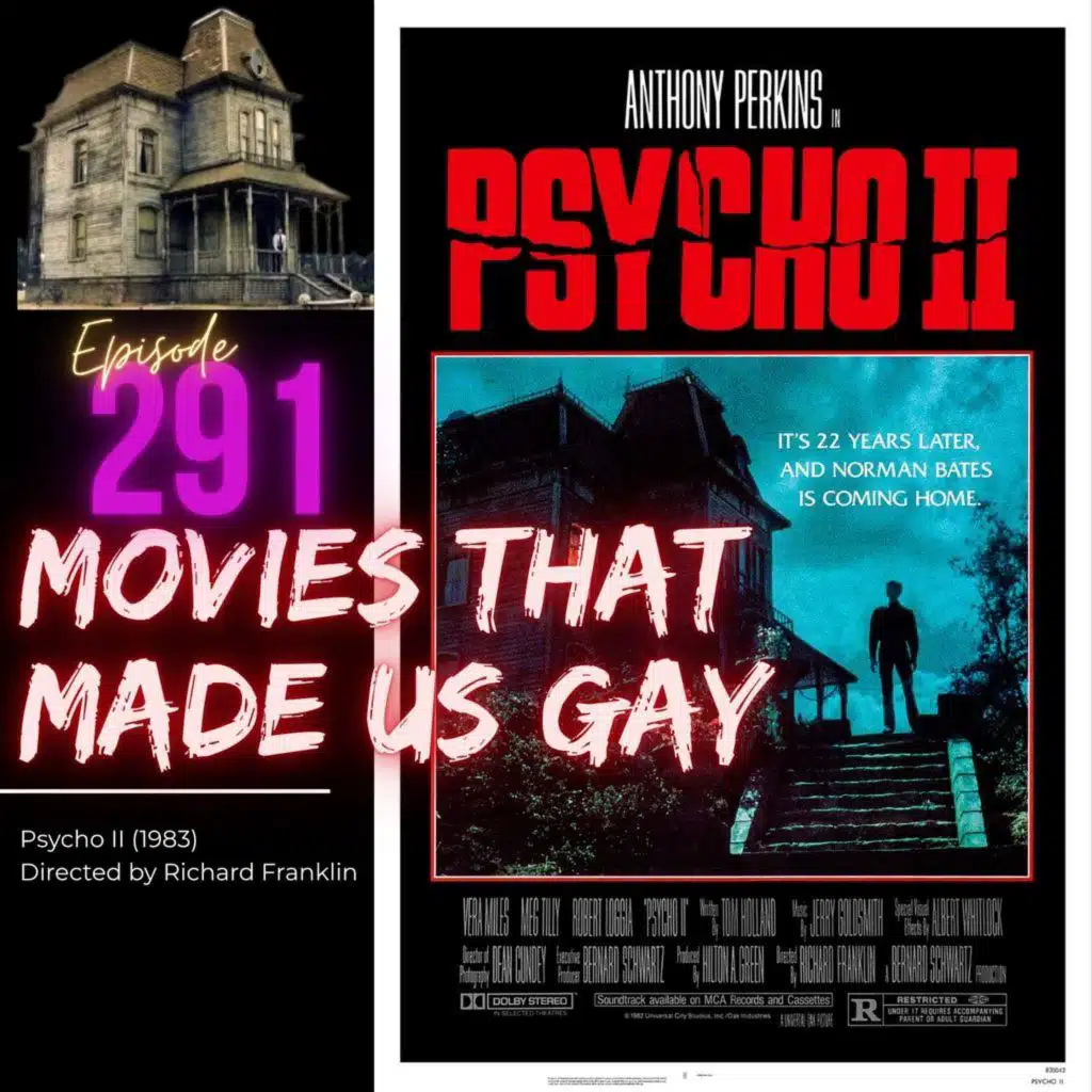 291. Psycho II directed by Richard Franklin