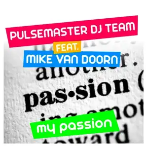 Pulsemaster DJ Team feat. Mike Van Doorn