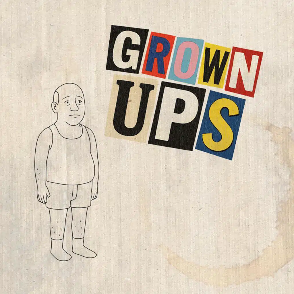 Grown Ups