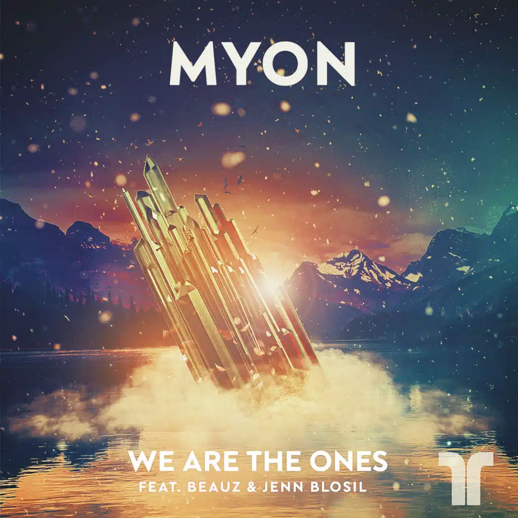 We Are The Ones (feat. BEAUZ & Jenn Blosil)