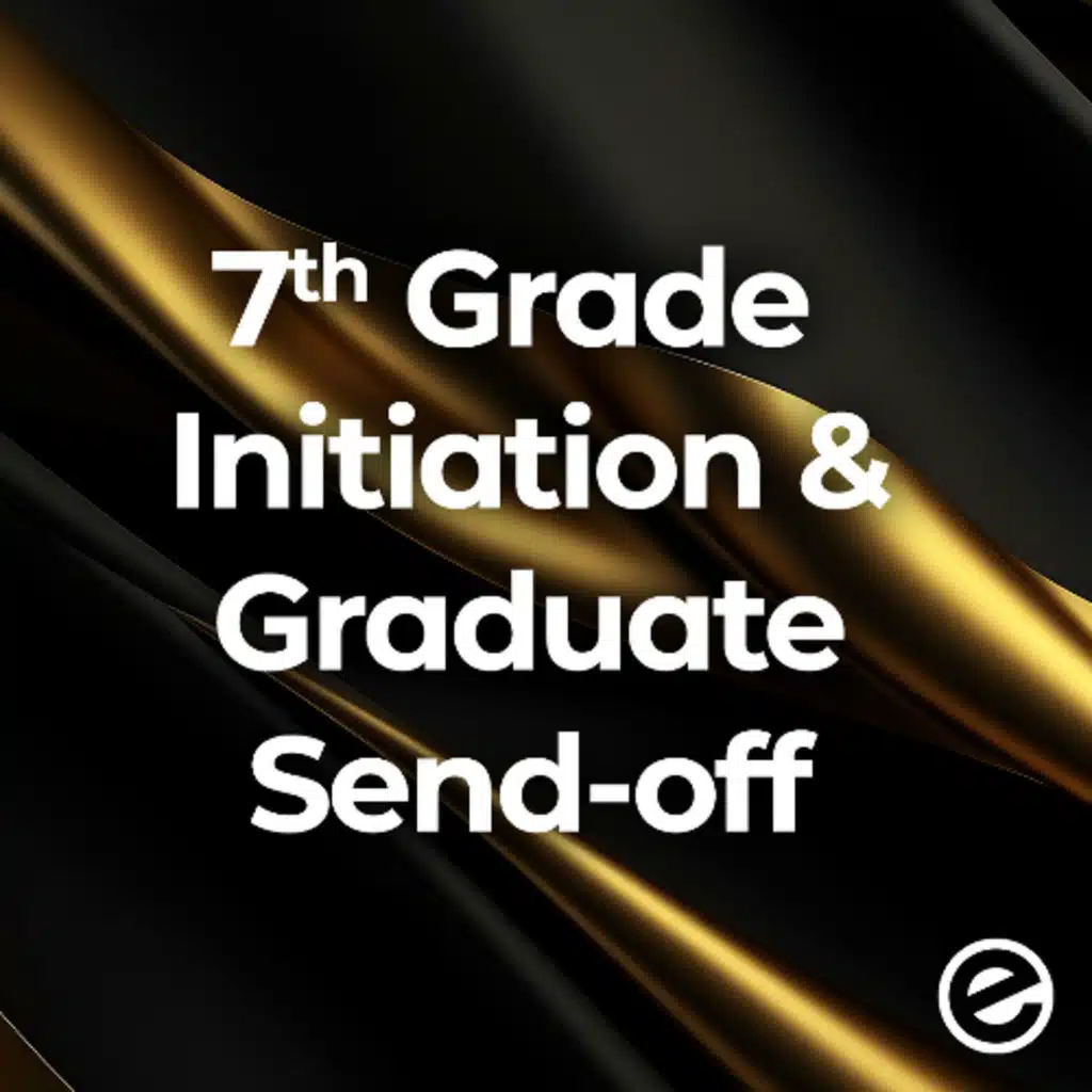 7th Grade Initiation & Graduate Send-off 2025