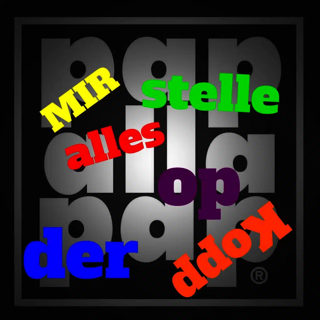 Mir stelle alles op der Kopp