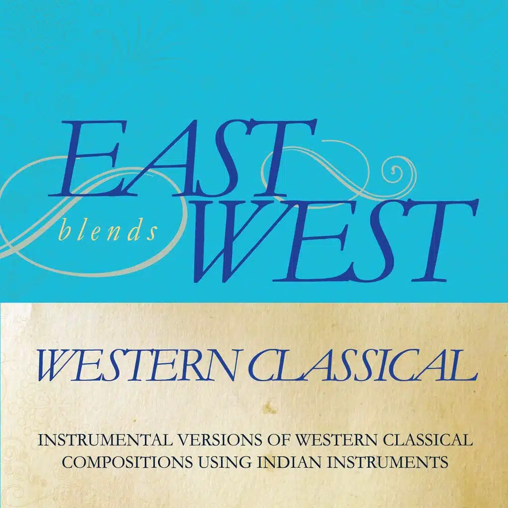 East Blends West ذ Western Classical