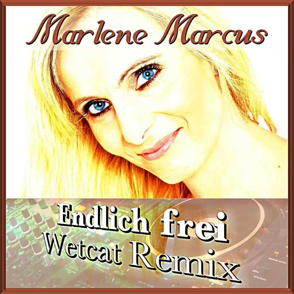 Endlich frei (Wetcat Remix)