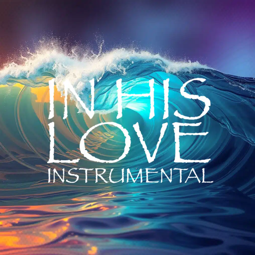 In His Love