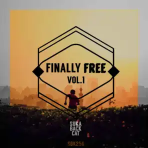 Finally Free, Vol. 1