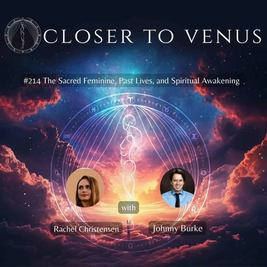 The Sacred Feminine, Past Lives, and Spiritual Awakening  with Rachel Christensen