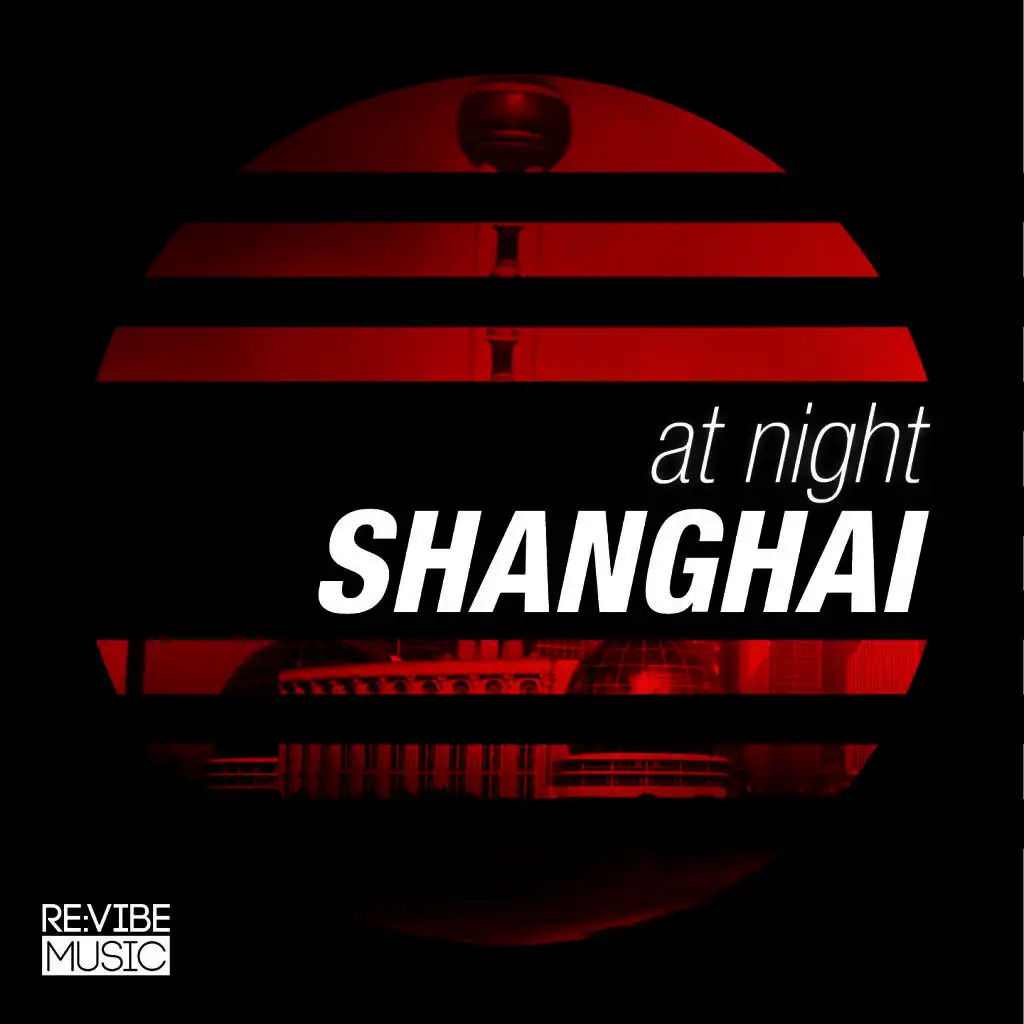 At Night - Shanghai